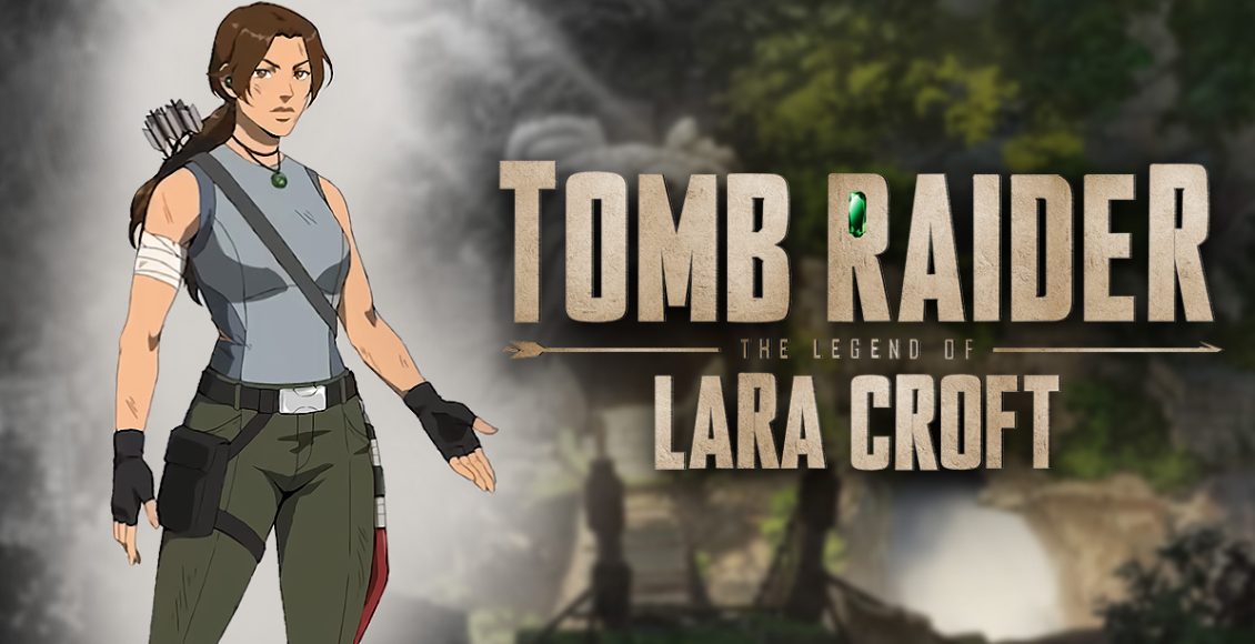 Tomb Raider: The Legend of Lara Croft รีวิว Netflix