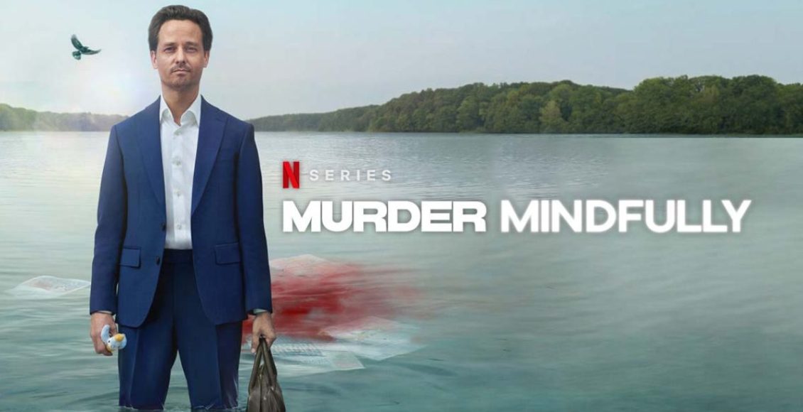 Murder Mindfully จงใจฆ่า รีวิว Netflix