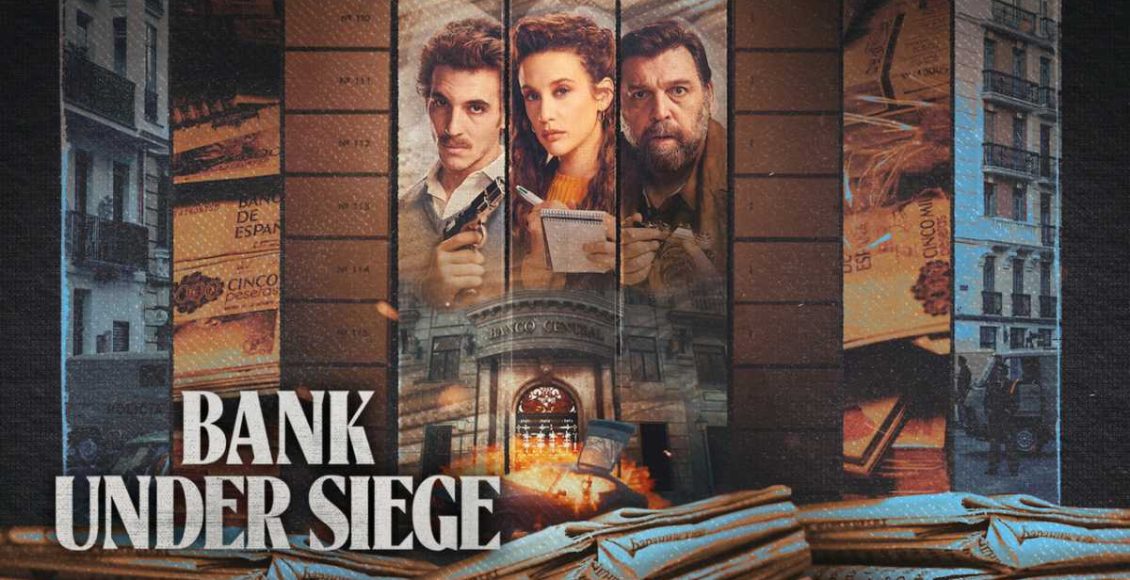 Bank Under Siege ปล้นสะเทือนเมือง รีวิว netflix