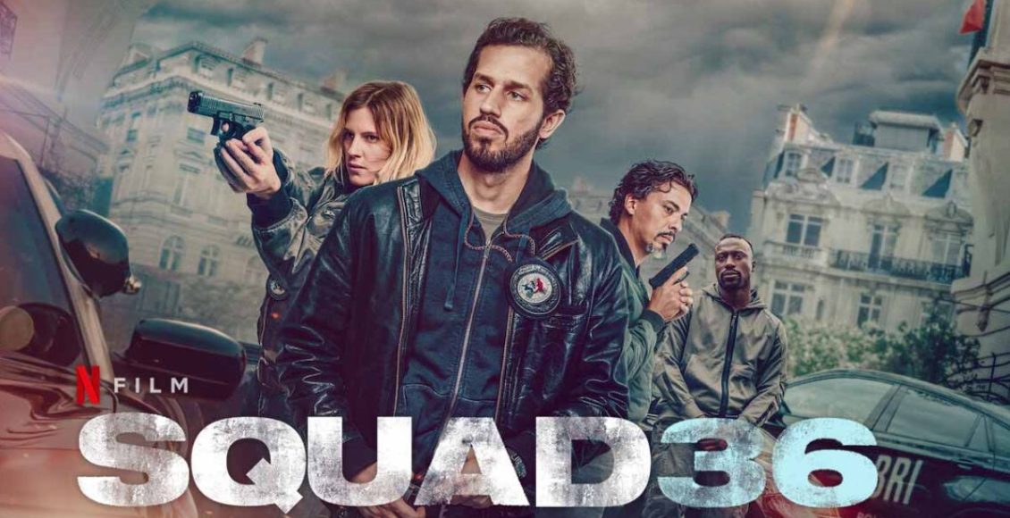 Squad 36 หน่วย 360 รีวิว Netflix