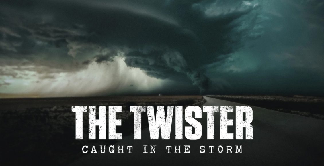 รีวิว The Twister: Caught in the Storm Netflix